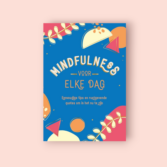 Mindfulness elke dag